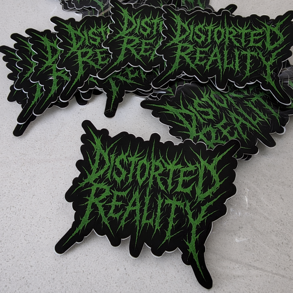 Multiple 'Distorted Reality' stickers with green text on a gray surface